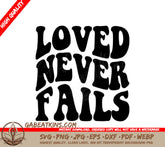 Retro Christian Loved Never Fails SVG Design SVG
