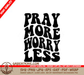 Retro Christian Pray More Worry Less SVG Design SVG