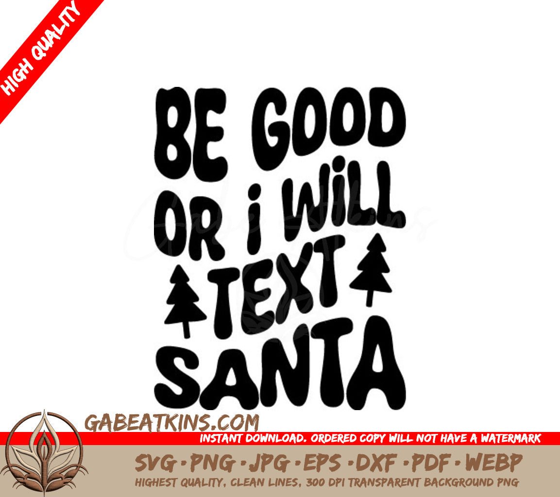 ## Retro Christmas Be Good or I Will Text Santa SVG Cut File SVG