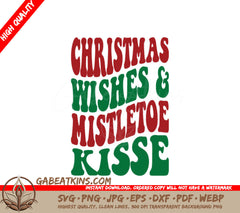 Retro Christmas Wishes & Mistletoe Kisses SVG - Red & Green Design SVG
