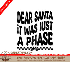 Retro Christmas Dear Santa It Was Just A Phase SVG Cut File SVG
