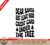 Retro Christmas SVG Dear Santa Leave Your Credit Card Under the Tree SVG