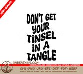 Retro Christmas Dont Get Your Tinsel in a Tangle SVG Design SVG