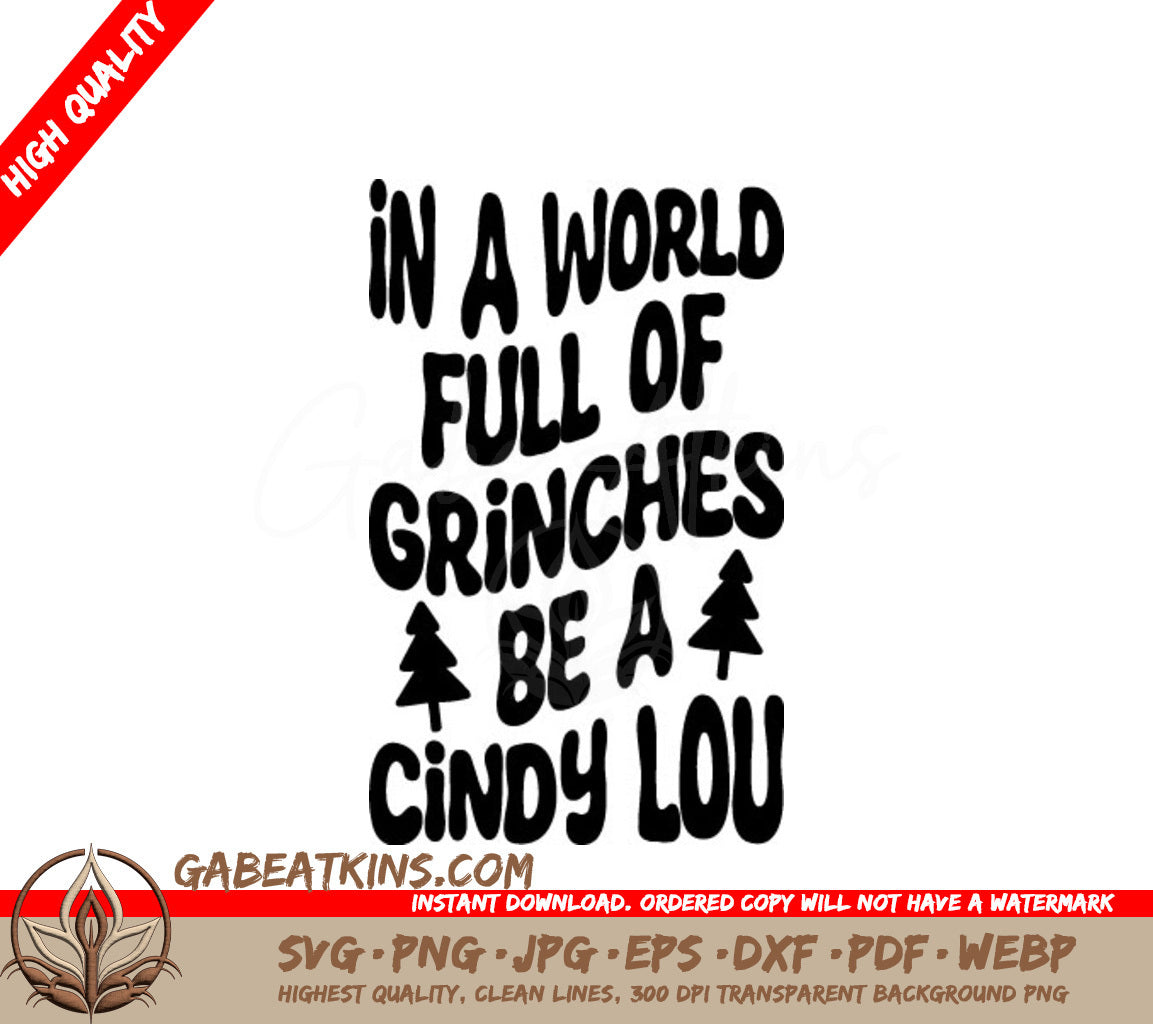 Retro Christmas Cindy Lou SVG Be a Cindy Lou in a World of Grinches SVG