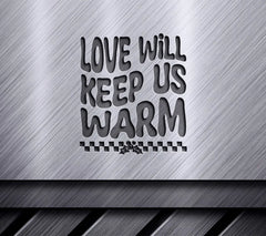 Retro Christmas Love Will Keep Us Warm SVG SVG