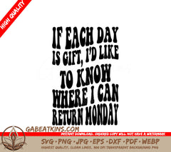 Retro Cyber Monday SVG If Each Day Is A Gift, Id Like To Know Where I Can Return Monday SVG