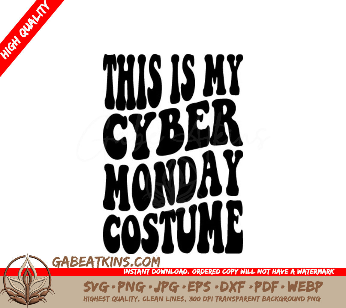 Cyber Monday Costume SVG - This Is My Cyber Monday Costume Retro Design SVG