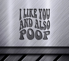 Retro Dog I Like You And Also Poop  SVG SVG