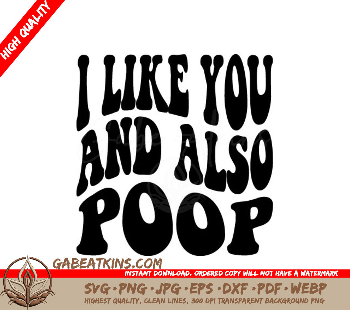 Retro Dog I Like You And Also Poop  SVG SVG