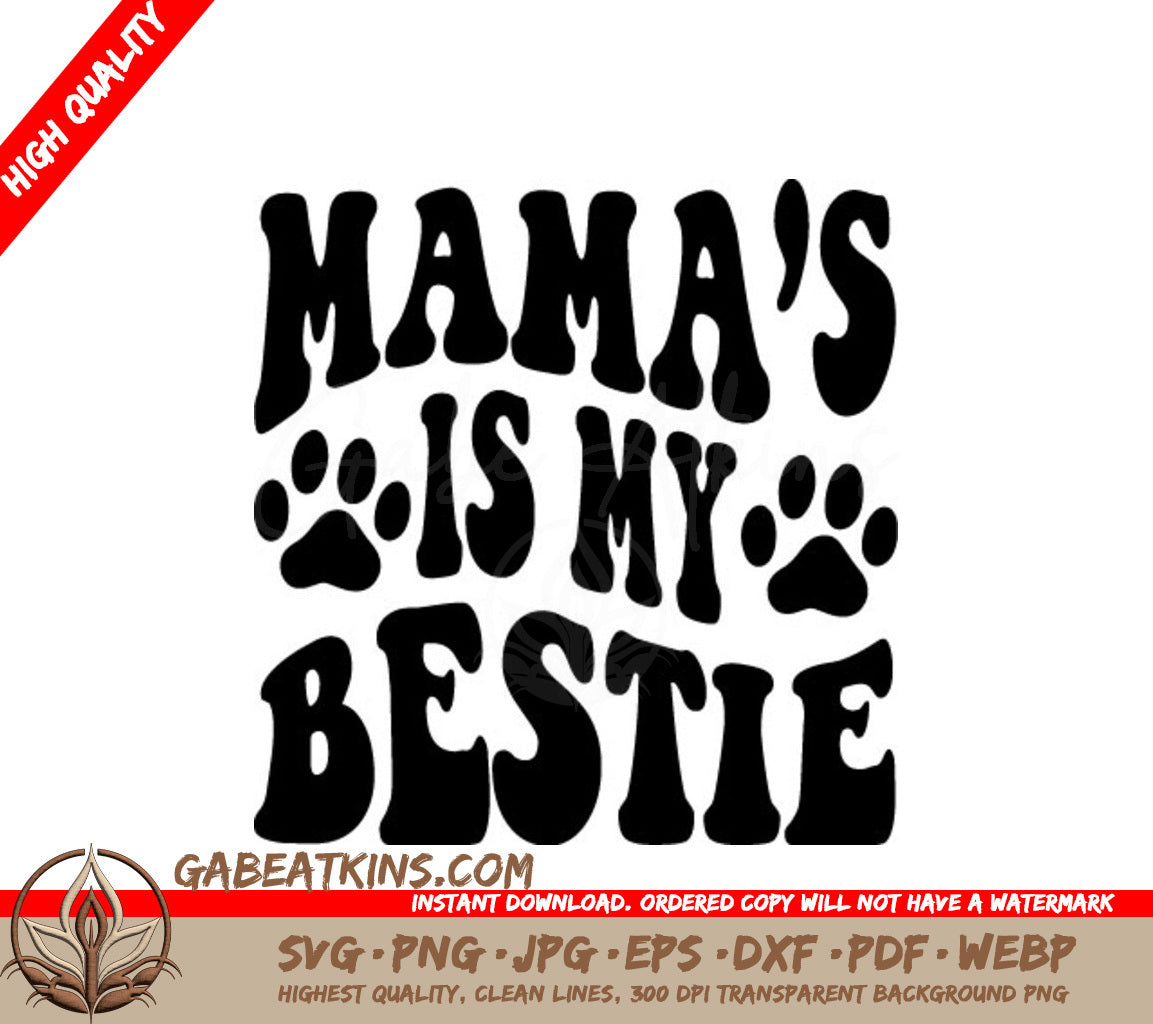 Retro Dog Mom SVG - Mamas My Bestie with Paw Prints SVG