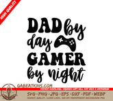 Dad By Day Gamer By Night SVG - Retro Fathers Day Design SVG