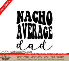 Retro Nacho Average Dad SVG Cut File SVG