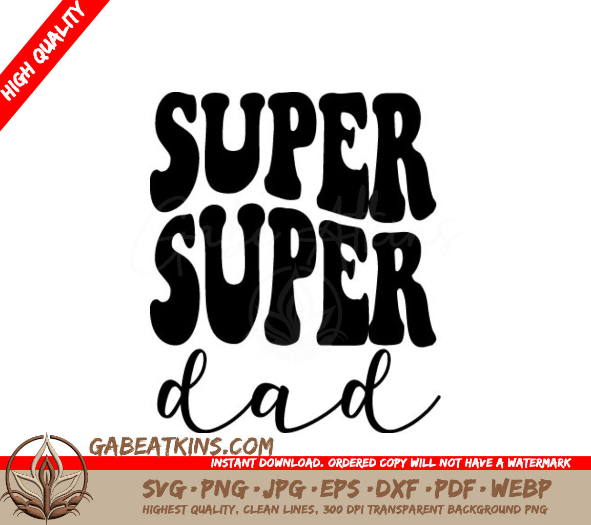 Retro Super Dad SVG Design - Super Super Dad Design SVG