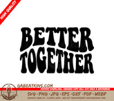 Retro Better Together SVG Design SVG