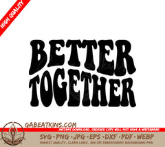 Retro Better Together SVG Design SVG