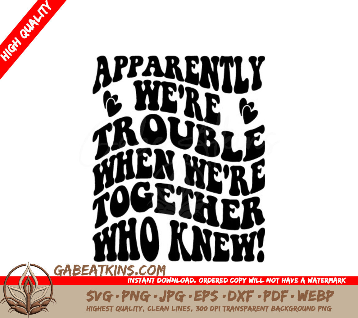 Trouble Together Retro Friendship SVG Design SVG