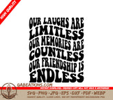 Retro Friendship SVG Our Laughs Are Limitless, Memories Countless, Friendship Endless SVG