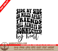 Retro Friendship SVG Side by Side or Miles Apart, Friends Connected by Heart SVG