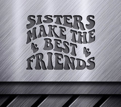 Sisters Make The Best Friends SVG - Retro Sign SVG