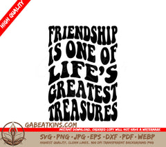 Retro Friendship SVG - Lifes Greatest Treasures SVG