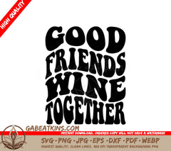 Retro Good Friends Wine Together SVG Design SVG