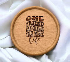One Friend Can Change Your Whole Life - Retro SVG Poster SVG