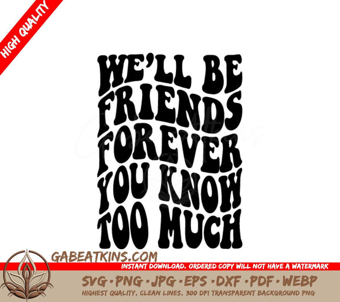 Retro Well Be Friends Forever SVG Cut File - Poster SVG