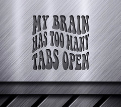 ## My Brain Has Too Many Tabs Open - Retro SVG SVG
