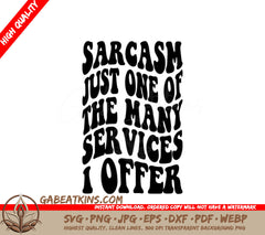 ## Retro Funny Sarcasm SVG Just One Of The Many Services I Offer SVG