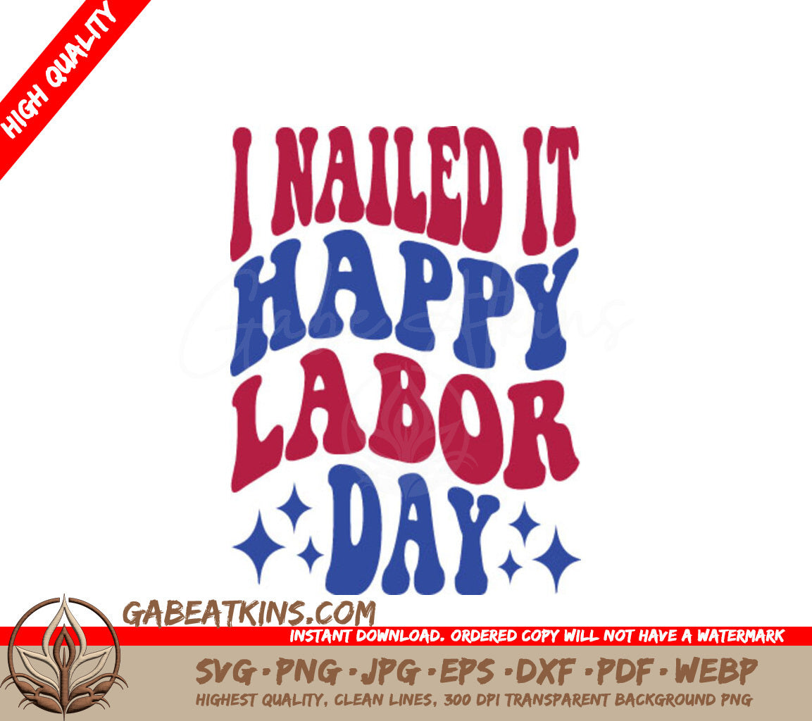 Retro I Nailed It Happy Labor Day SVG SVG