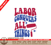Labor Conquers All Things SVG - Retro Labor Day Design SVG