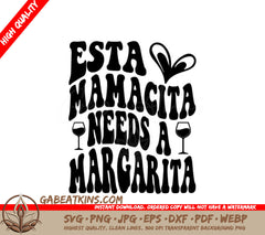 Esta Mamacita Needs A Margarita SVG - Retro Summer Sign SVG