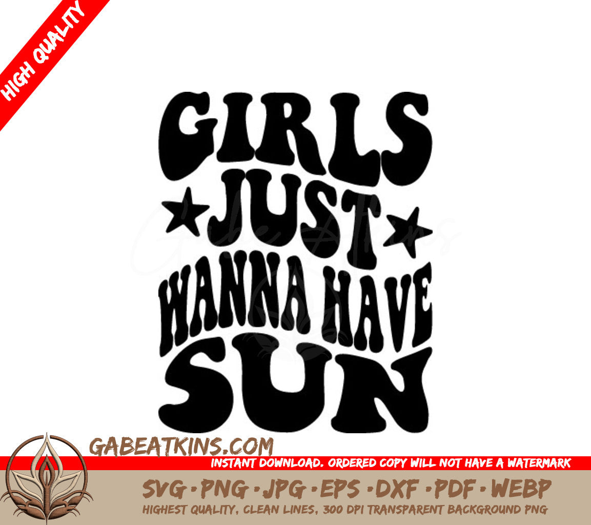Girls Just Wanna Have Sun Retro SVG Poster SVG