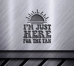 Im Just Here For The Tan Retro Summer SVG SVG