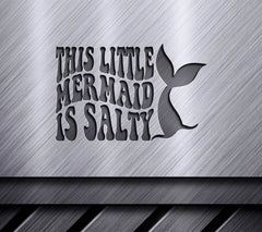 This Little Mermaid Is Salty SVG - Retro Summer Mermaid Tail Design SVG