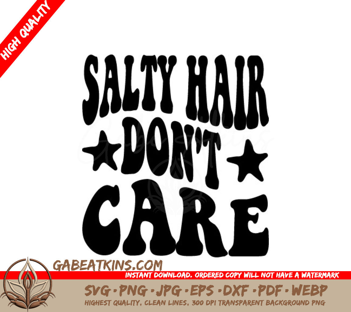 Salty Hair Dont Care - Retro Summer SVG SVG