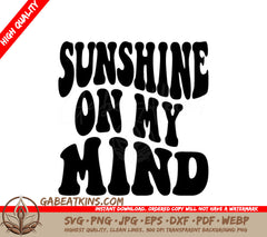 Retro Sunshine On My Mind SVG - Sign SVG