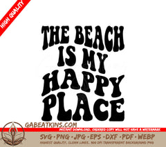 Beach Quote SVG - The Beach Is My Happy Place - Retro Summer Design SVG