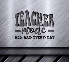 Retro Teacher Mode All Day Every Day SVG - Design SVG