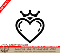 A Heart With A Crown On Top Of It SVG - Royal Love SVG
