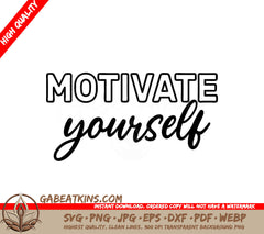 Motivate Yourself SVG SVG