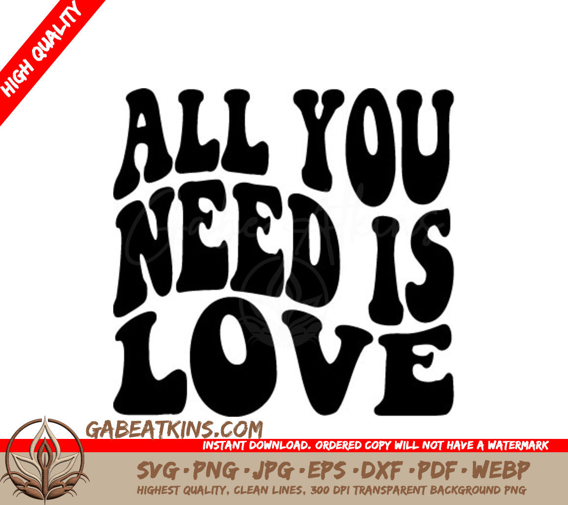 All You Need Is Love SVG SVG