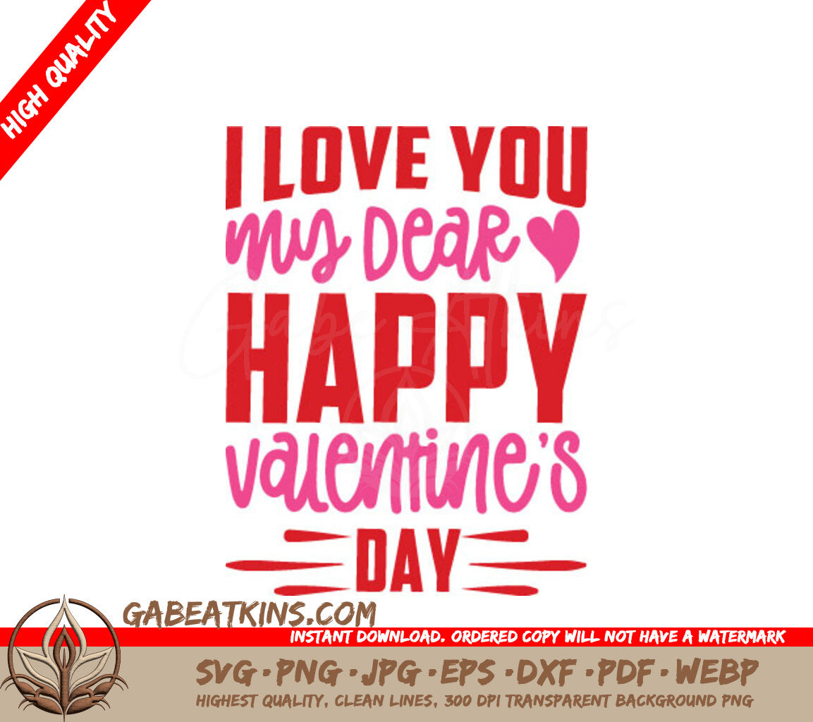 I Love You My Dear SVG SVG