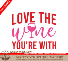 Love The Wine SVG  SVG