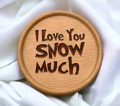 I Love You Snow Much SVG SVG