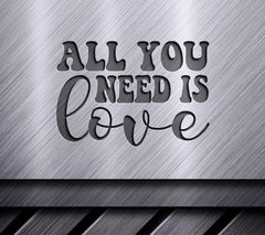 All You Need Is Love SVG SVG
