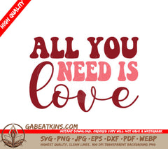 All You Need Is Love SVG SVG
