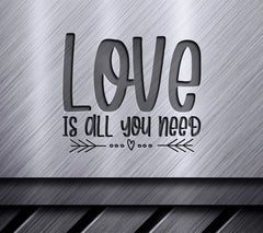 Love Is All You Need SVG SVG