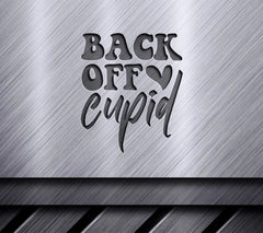 Back Off Cupid SVG SVG