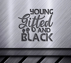 Young Gifted Black SVG SVG